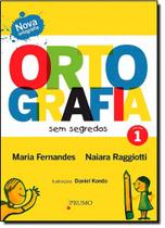 Ortografia Sem Segredos - Vol. 1 - Prumo - Rocco