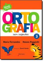 Ortografia Sem Segredos - Vol. 3 - PRUMO - ROCCO