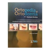 Ortopedia e Ortodontia para Dentição Decídua