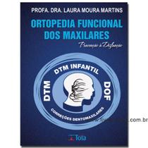 Ortopedia Funcional Dos Maxilares - Editora Tota