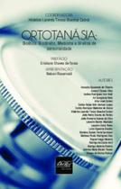 Ortotanásia: bioética, biodireito, medicina e direitos de personalidades