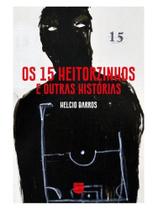 Os 15 heitorzinhos e outras histórias