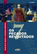Os 7 pecados revisitados Os 7 pecados revisitados