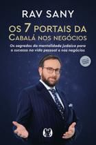 Os 7 Portais da Cabala Nos Negocios Os 7 Portais da Cabala Nos Negocios