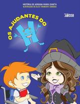 Os Ajudantes Do H