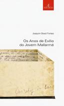 Os Anos De Exílio Do Jovem Mallarmé