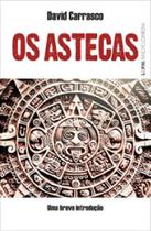 Os astecas: uma breve introdução - L&PM