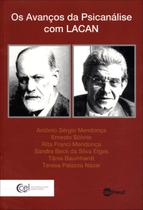 Os Avanços Da Psicanálise Com Lancan - Companhia De Freud