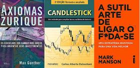 Os Axiomas De Zurique + Candlestick + A Sutil Arte De Ligar Os Axiomas De Zurique + Candlestick + A Sutil Arte De Ligar