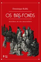 Os bas-fonds Os bas-fonds