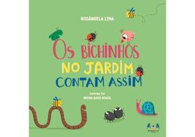 Os bichinhos no jardim contam assim Os bichinhos no jardim contam assim