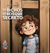 Os Bichos do Bosque Secreto