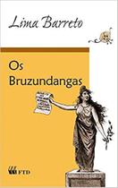 Os Bruzundangas - FTD