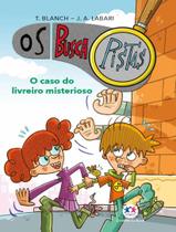 Os Buscapistas O Caso Do Livreiro Misterioso Livro 2