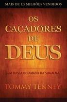 Os caçadores de Deus Os caçadores de Deus