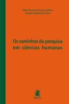 Os caminhos da pesquisa em ciências humanas - PUC MINAS Os caminhos da pesquisa em ciências humanas - PUC MINAS