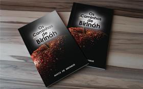 Os Caminhos de Birináh - Livro Impresso com orelhas - Editora Esferas