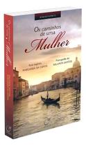 Os Caminhos De Uma Mulher Os Caminhos De Uma Mulher