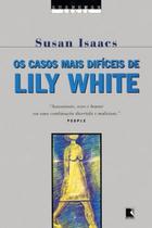 Os Casos Mais Difíceis De Lily White - Coleção Suspense Legal