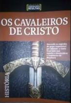 Os cavaleiros de cristo: história - coleção verdades ocultas - vários autores