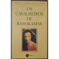 Os Cavalheiros De Ramakamar - EDICOES INTELIGENTES Os Cavalheiros De Ramakamar - EDICOES INTELIGENTES