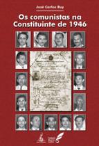 Os comunistas na constituinte de 1946