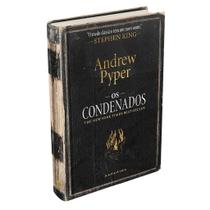 Os Condenados - Thriller Psicológico de Andrew Pyper Os Condenados - Thriller Psicológico de Andrew Pyper