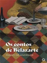 Os contos de belazarte - CAMPOS EDITORA