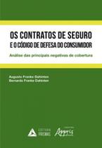 Os contratos de seguro e o código de defesa do consumidor