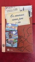 Os Criminosos Vieram Para o Chá