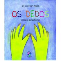 Os dedos, Autor Júlio Emílio Braz