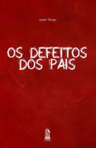 Os defeitos dos pais