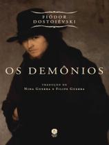 OS DEMÔNIOS - Autor: DOSTOIÉVSKI, FIÓDOR - SETIMO SELO OS DEMÔNIOS - Autor: DOSTOIÉVSKI, FIÓDOR - SETIMO SELO