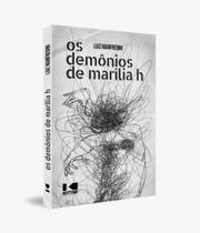 Os demônios de marília h Os demônios de marília h