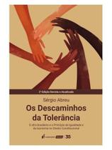 Os descaminhos da tolerância - 2024 Os descaminhos da tolerância - 2024