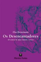 Os desencantadores