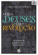 Os deuses da revolução - E REALIZAÇOES Os deuses da revolução - E REALIZAÇOES