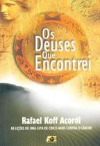 Os Deuses Que Encontrei