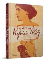 Os Diários De Virginia Woolf - Uma Seleção 1897-1941 Os Diários De Virginia Woolf - Uma Seleção 1897-1941