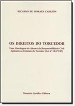 Os Direitos do Torcedor Os Direitos do Torcedor
