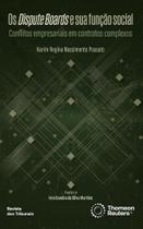 Os Dispute Boards e sua Função Social