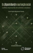 Os Dispute Boards e sua Função Social