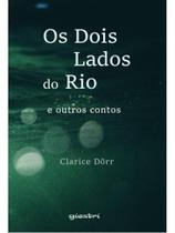 Os dois lados do rio e outros contos Os dois lados do rio e outros contos