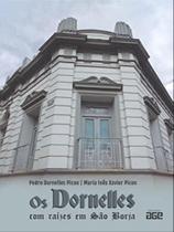 Os dornelles com raízes em são borja Os dornelles com raízes em são borja