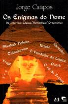Os Enigmas do Nome Os Enigmas do Nome