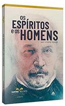 Os espiritos e os homens - KARDEC BOOKS Os espiritos e os homens - KARDEC BOOKS