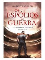 Os espólios da guerra - vol. 3 Os espólios da guerra - vol. 3