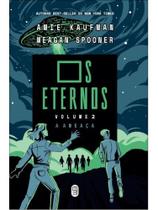 Os eternos: a ameaça