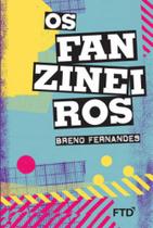 Os fanzineiros - FTD**