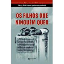 Os filhos que ninguem quer - Grupo Editorial ZIT